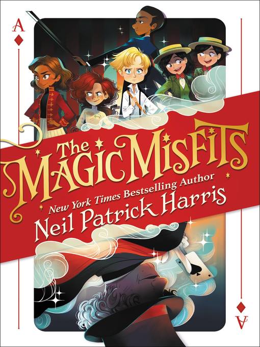 Title details for The Magic Misfits by Neil Patrick Harris - Available